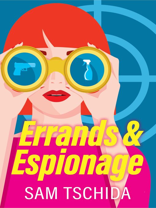 Title details for Errands & Espionage by Sam Tschida - Wait list